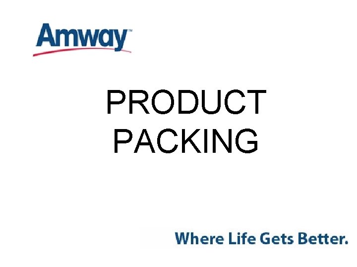 PRODUCT PACKING 
