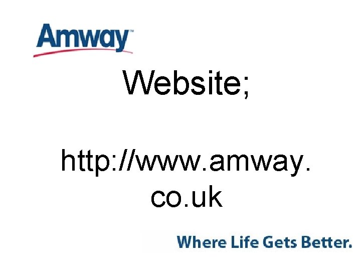 Website; http: //www. amway. co. uk 