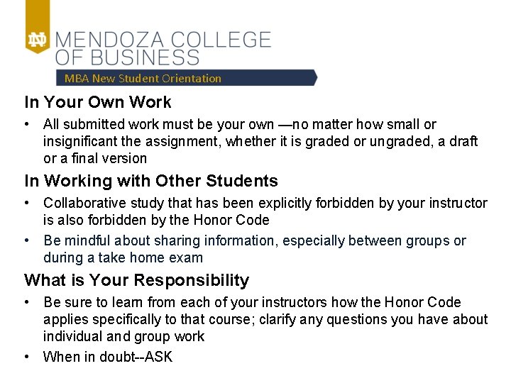 MBA New Student Orientation In Your Own Work • All submitted work must be