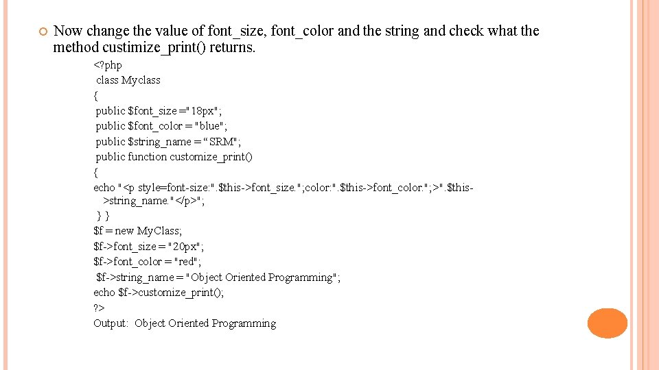  Now change the value of font_size, font_color and the string and check what