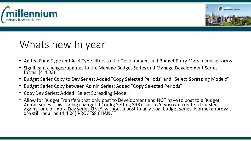 Whats new In year • Added Fund Type and Acct Type filters to the