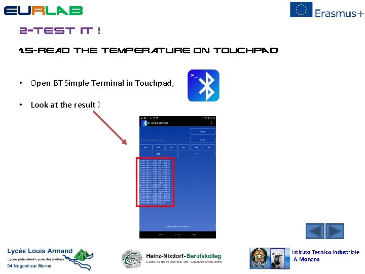 EURLAB 2 -TEST IT ! 1. 5 -Read the temperature ON TOUCHPAD • Open