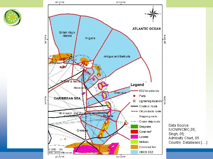 Data Source: IUCN/WCMC, 05; Singh, 05; Admiralty Chart, 05 Country Databases […. ] 