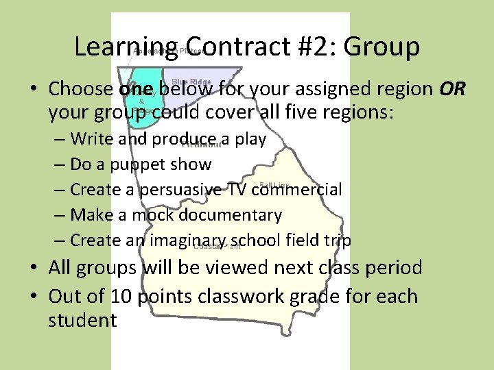 Learning Contract #2: Group • Choose one below for your assigned region OR your