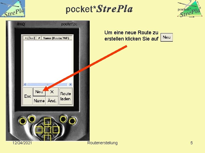 Um eine neue Route zu erstellen klicken Sie auf 12/24/2021 Routenerstellung 5 