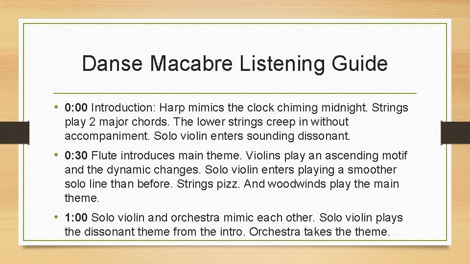 Danse Macabre Listening Guide • 0: 00 Introduction: Harp mimics the clock chiming midnight.