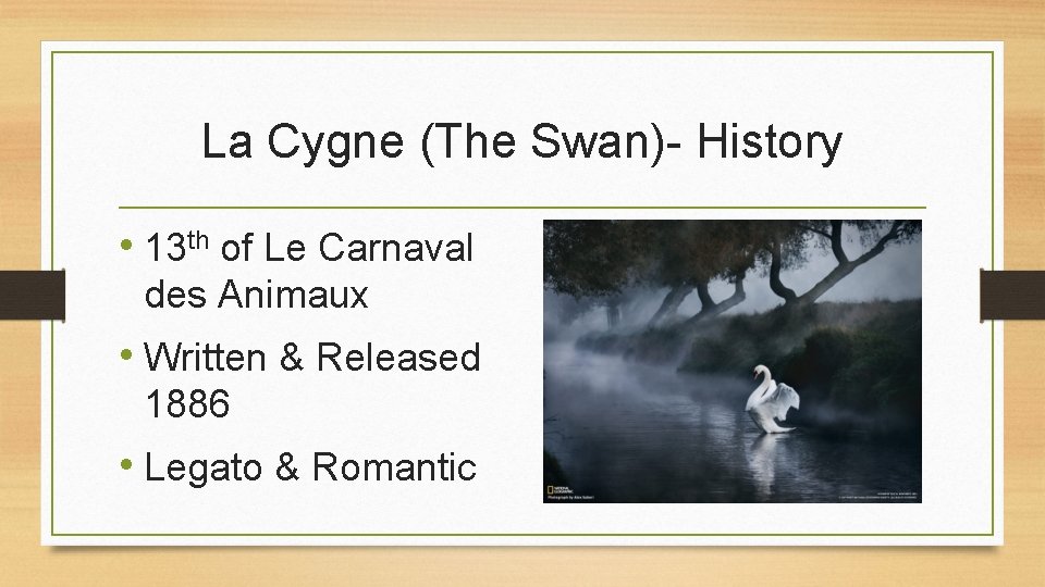 La Cygne (The Swan)- History • 13 th of Le Carnaval des Animaux •