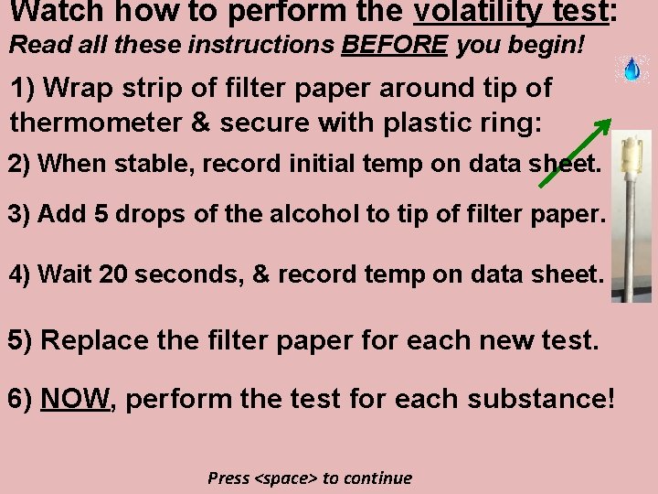 Watch how to perform the volatility test: Read all these instructions BEFORE you begin!