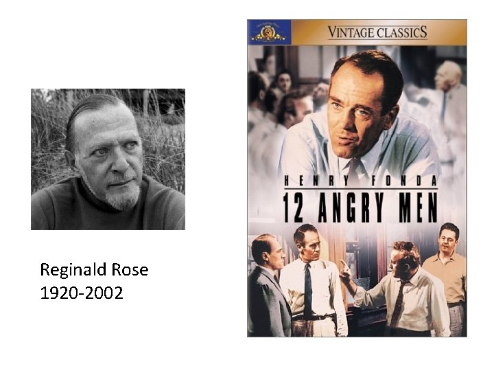 Reginald Rose 1920 -2002 