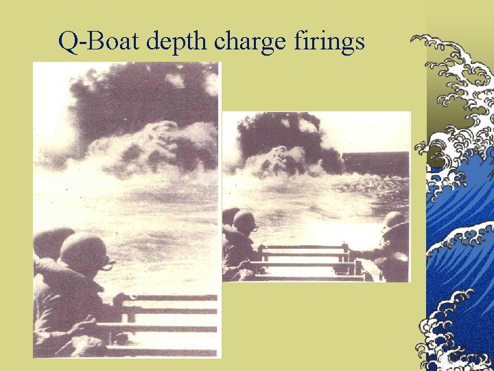 Q-Boat depth charge firings 