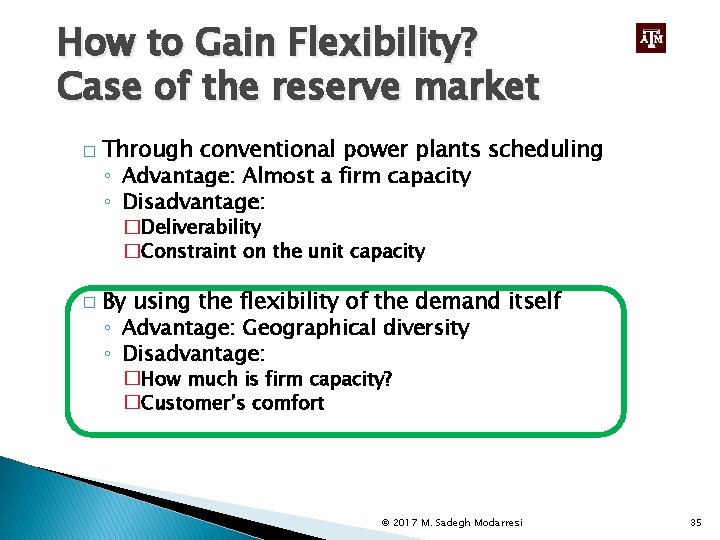 How to Gain Flexibility? Case of the reserve market � Through conventional power plants