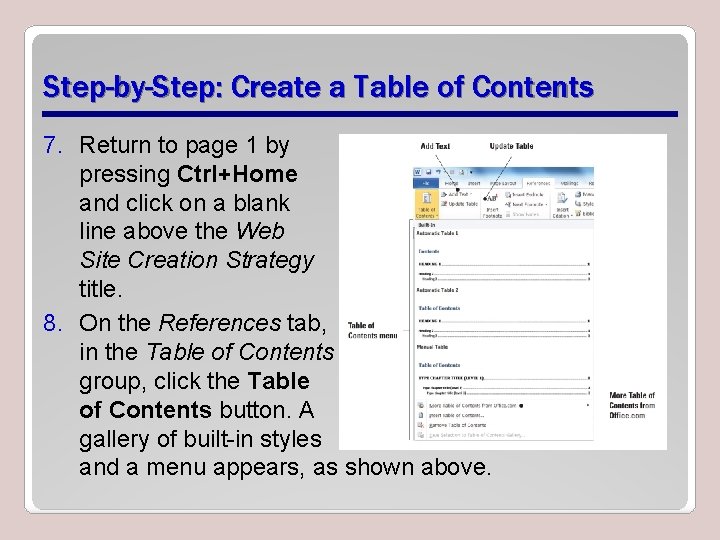 Step-by-Step: Create a Table of Contents 7. Return to page 1 by pressing Ctrl+Home