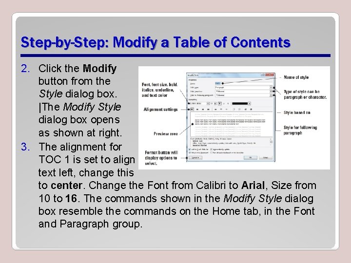 Step-by-Step: Modify a Table of Contents 2. Click the Modify button from the Style