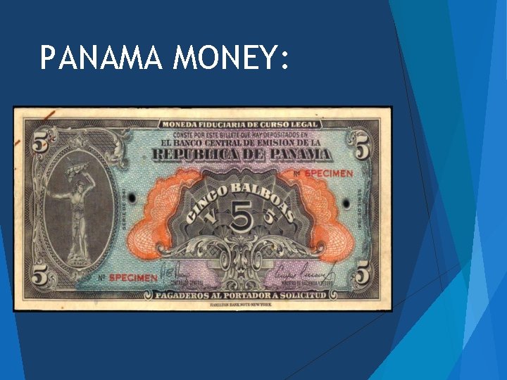 PANAMA MONEY: 