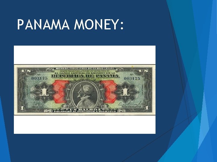 PANAMA MONEY: 