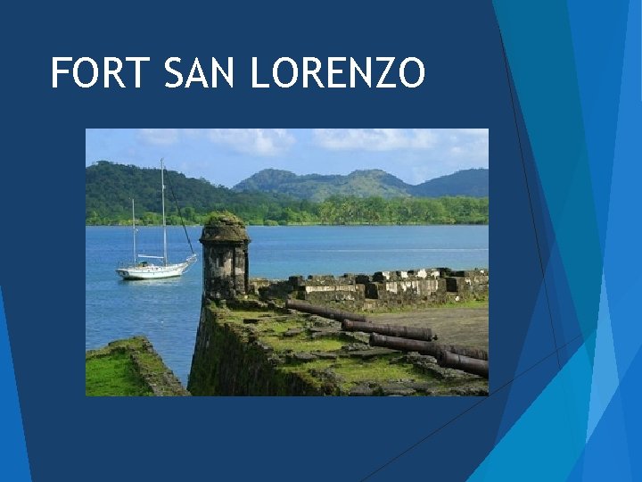 FORT SAN LORENZO 