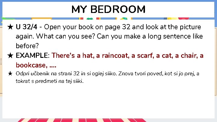 MY BEDROOM ★ U 32/4 - Open your book on page 32 and look