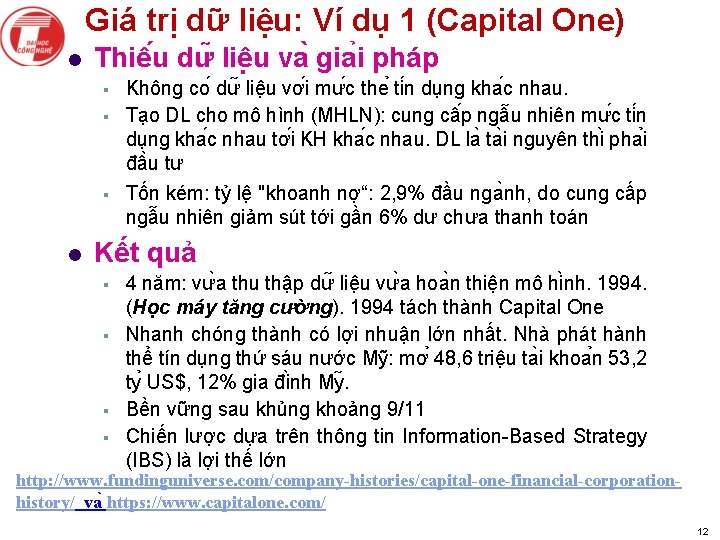 Giá trị dữ liệu: Ví dụ 1 (Capital One) l Thiê u dư liê