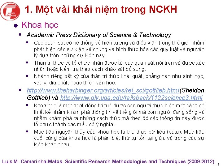 1. Một vài khái niệm trong NCKH l Khoa học § Academic Press Dictionary