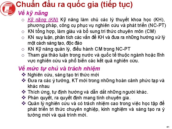 Chuẩn đầu ra quốc gia (tiếp tục) Về kỹ năng o Kỹ năng (KN)