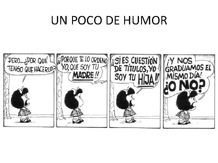 UN POCO DE HUMOR 