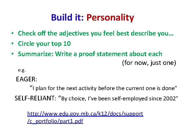 Build it: Personality • Check off the adjectives you feel best describe you… •