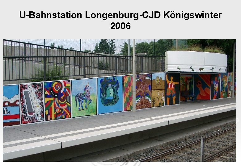U-Bahnstation Longenburg-CJD Königswinter 2006 