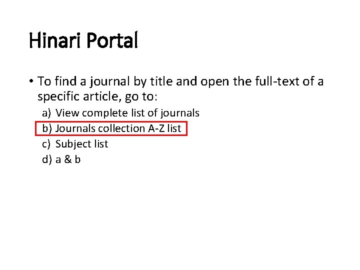 Hinari Portal • To find a journal by title and open the full-text of