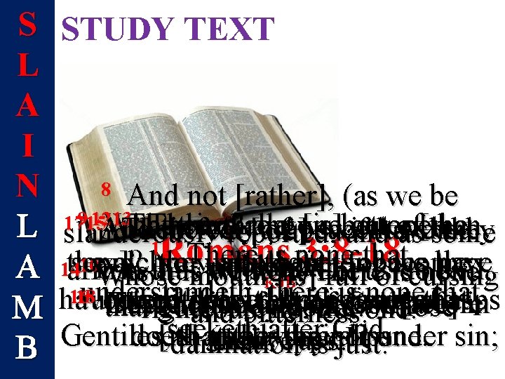 S L A I N L A M B STUDY TEXT 8 And not