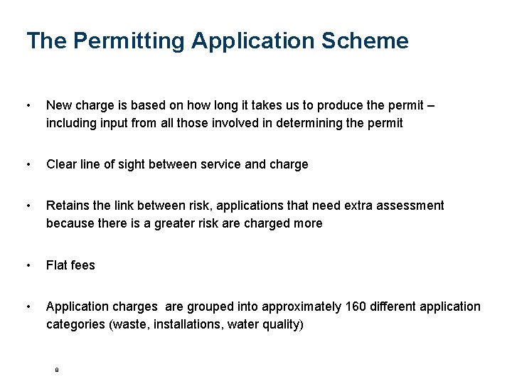 The Permitting Application Scheme • New charge is based on how long it takes