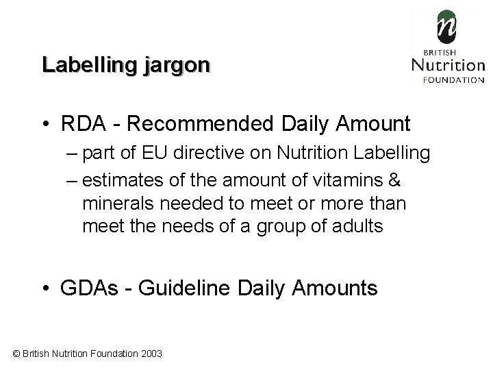 Food Labelling June 2003 British Nutrition Foundation 2003