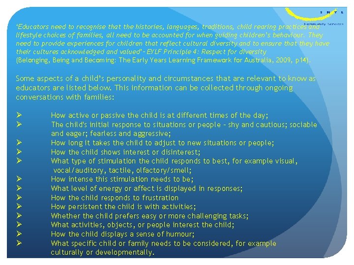 ‘Educators need to recognise that the histories, languages, traditions, child rearing practices and lifestyle