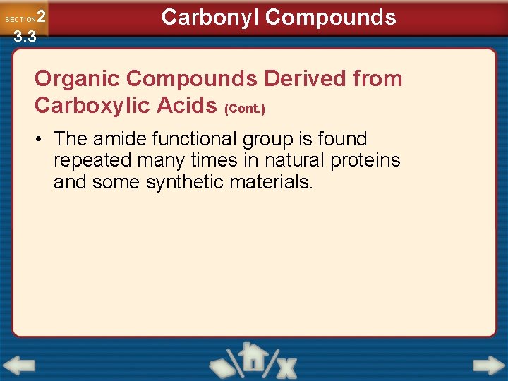 2 3. 3 SECTION Carbonyl Compounds Organic Compounds Derived from Carboxylic Acids (Cont. )