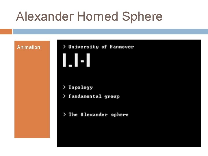 Alexander Horned Sphere Animation: 