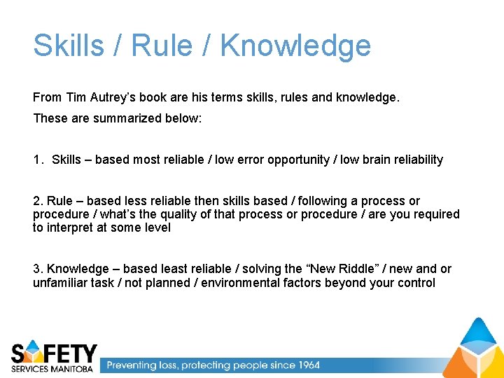Skills / Rule / Knowledge From Tim Autrey’s book are his terms skills, rules