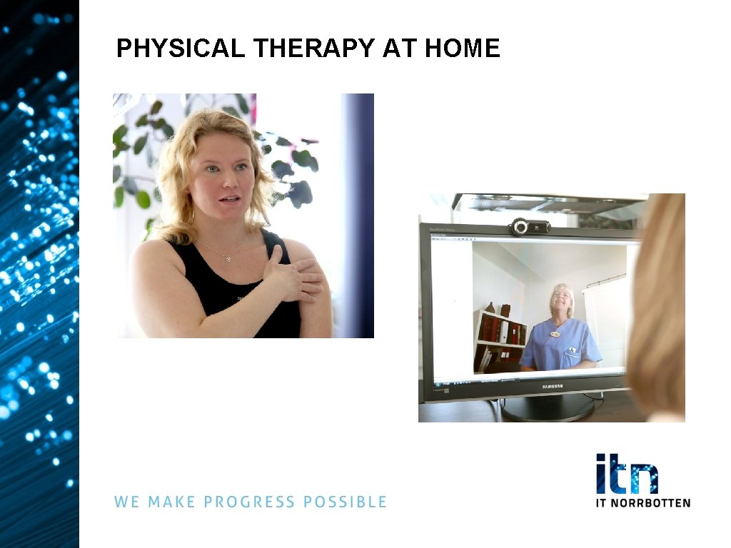 PHYSICAL THERAPY AT HOME 