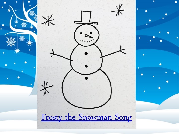 Frosty the Snowman Song 
