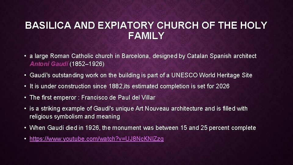 BASILICA AND EXPIATORY CHURCH OF THE HOLY FAMILY • a large Roman Catholic church