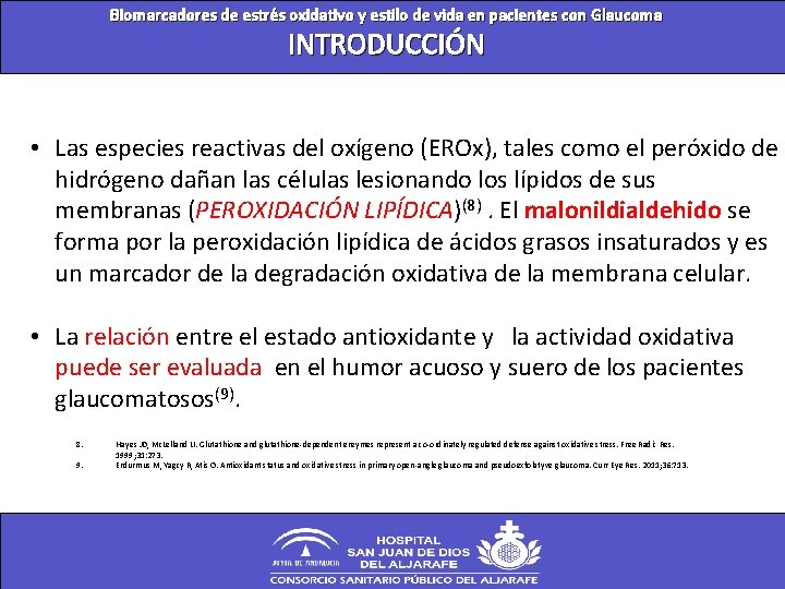 Biomarcadores de estrés oxidativo y estilo de vida en pacientes con Glaucoma INTRODUCCIÓN •