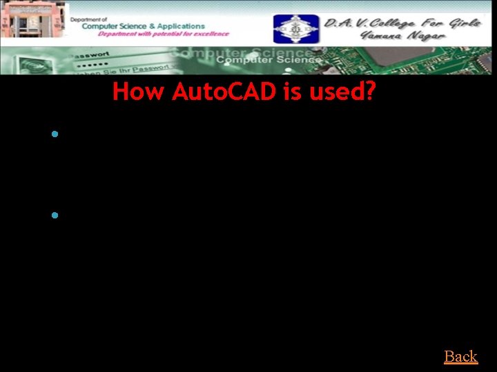 How Auto. CAD is used? · Valuable and More Efficient in Modifying Drawings. Object