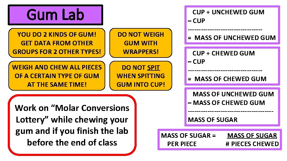 Gum Lab YOU DO 2 KINDS OF GUM! GET DATA FROM OTHER GROUPS FOR