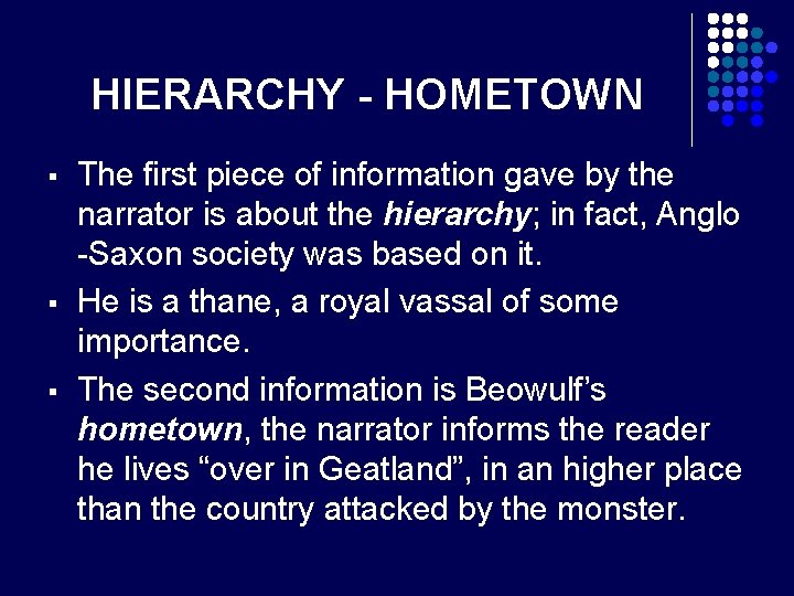 HIERARCHY - HOMETOWN § § § The first piece of information gave by the