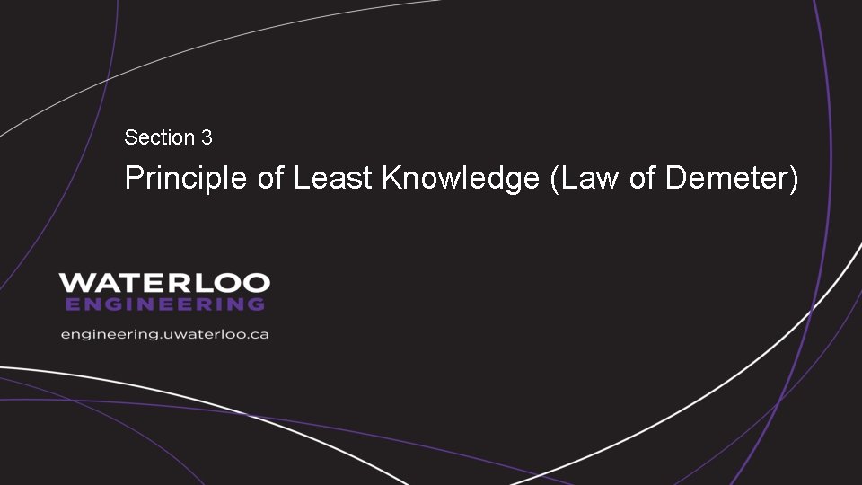 Section 3 Principle of Least Knowledge (Law of Demeter) 