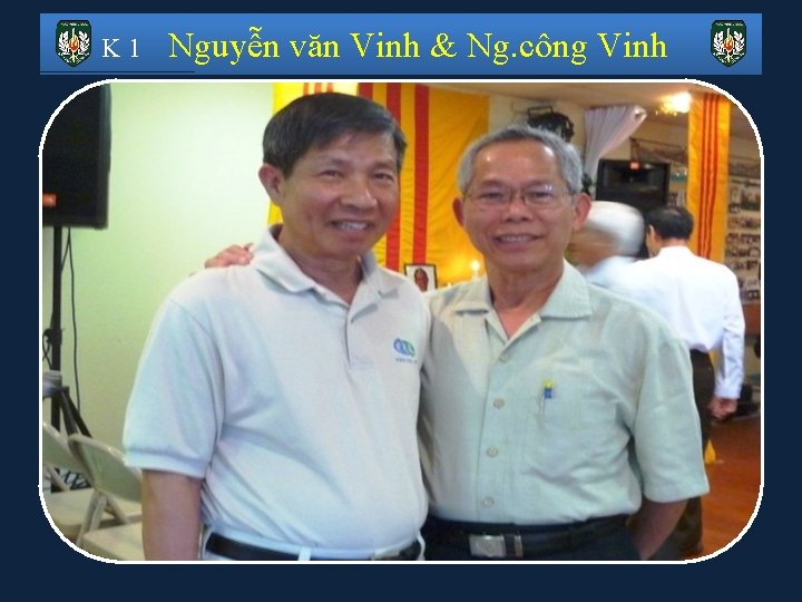 K 1 Nguyễn văn Vinh & Ng. công Vinh 