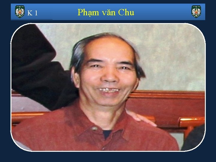 K 1 Phạm văn Chu 