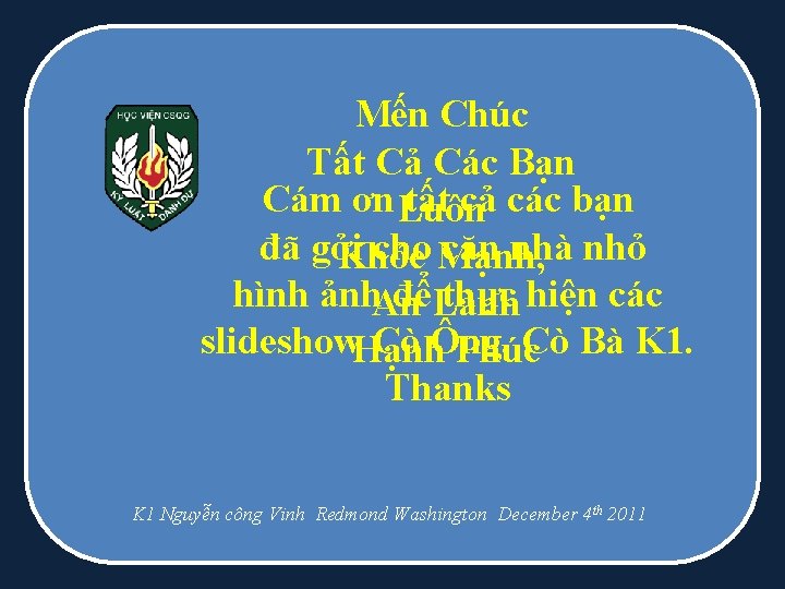 Mến Chúc Tất Cả Các Bạn Cám ơn Luôn tất cả các bạn đã