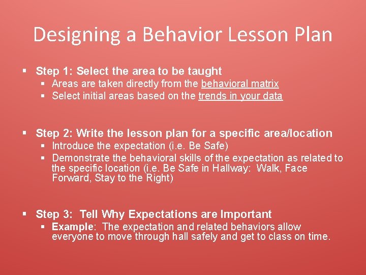 Designing a Behavior Lesson Plan § Step 1: Select the area to be taught