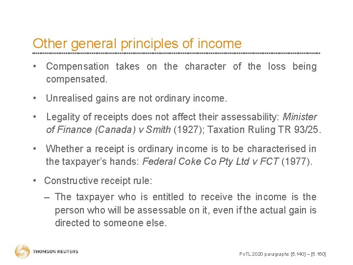 Other general principles of income • Compensation takes on the character of the loss