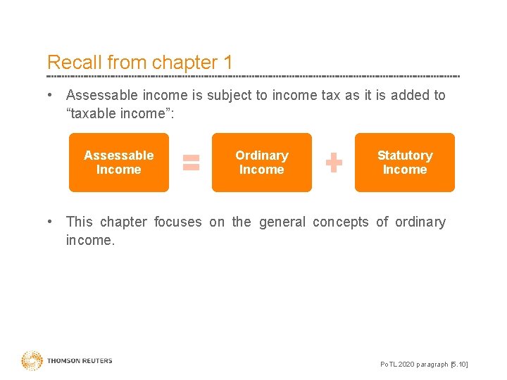 Recall from chapter 1 • Assessable income is subject to income tax as it