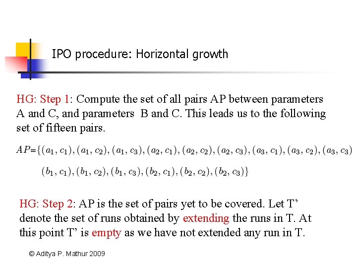 IPO procedure: Horizontal growth HG: Step 1: Compute the set of all pairs AP